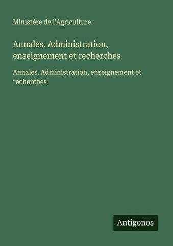 Annales. Administration, enseignement et recherches