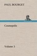 Cosmopolis - Volume 3