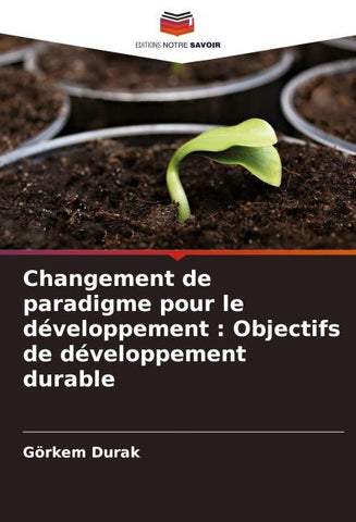 Changement de paradigme pour le développement : Objectifs de développement durable