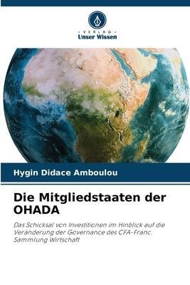 Die Mitgliedstaaten der OHADA