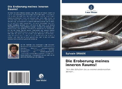 Die Eroberung meines inneren Raums!