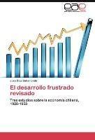 El desarrollo frustrado revisado