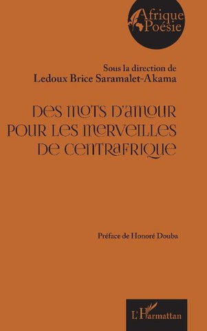 Des mots d'amour pour les merveilles de Centrafrique