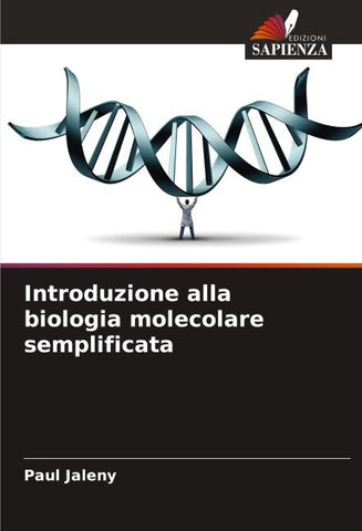 Introduzione alla biologia molecolare semplificata