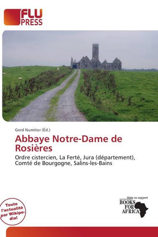Abbaye Notre-Dame de Rosières