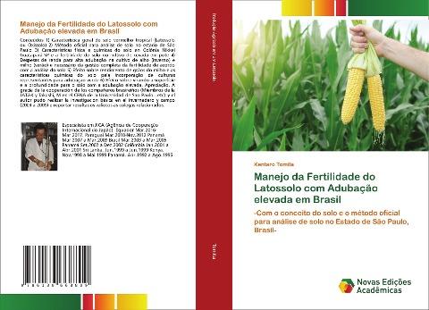 Manejo da Fertilidade do Latossolo com Adubação elevada em Brasil