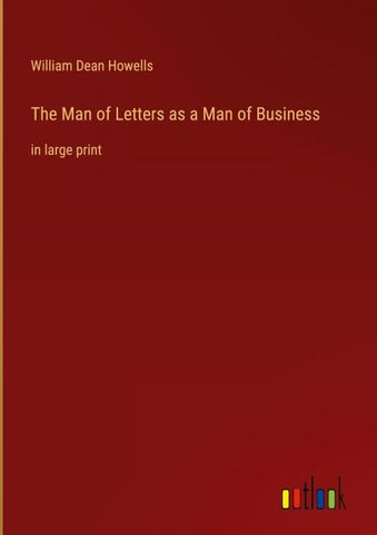 The Man of Letters as a Man of Business
