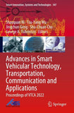 Advances in Smart Vehicular Technology, Transportation, Communication and Applications