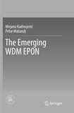 The Emerging WDM EPON
