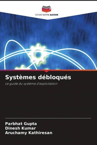 Systèmes débloqués