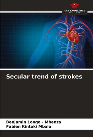 Secular trend of strokes