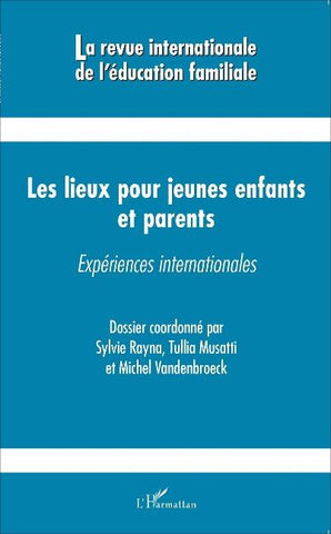 Les lieux pour jeunes enfants et parents