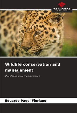 Wildlife conservation and management