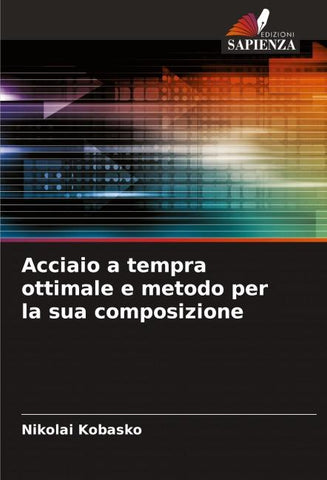 Acciaio a tempra ottimale e metodo per la sua composizione