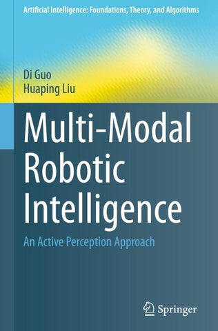 Multi-Modal Robotic Intelligence