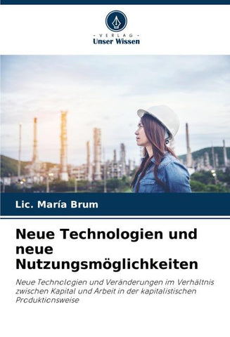 Neue Technologien und neue Nutzungsmöglichkeiten