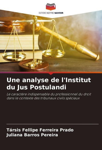 Une analyse de l'Institut du Jus Postulandi