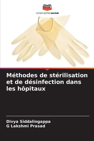 Méthodes de stérilisation et de désinfection dans les hôpitaux