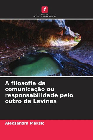 A filosofia da comunicação ou responsabilidade pelo outro de Levinas
