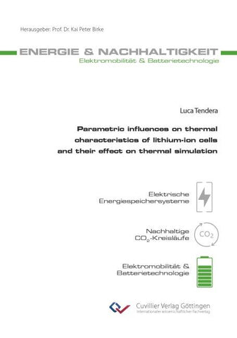 Parametric influences on thermal characteristics of lithium-ion cells and their effect on thermal simulation