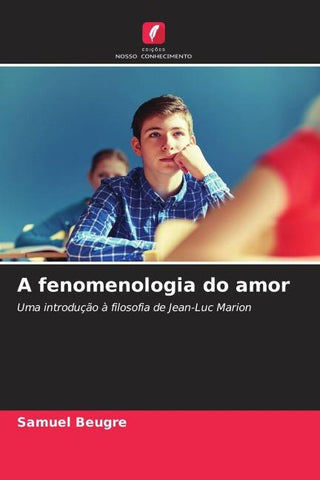 A fenomenologia do amor