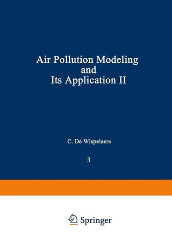 Air Pollution Modeling and Its Application II