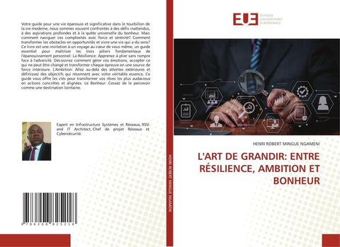 L'ART DE GRANDIR: ENTRE RÉSILIENCE, AMBITION ET BONHEUR
