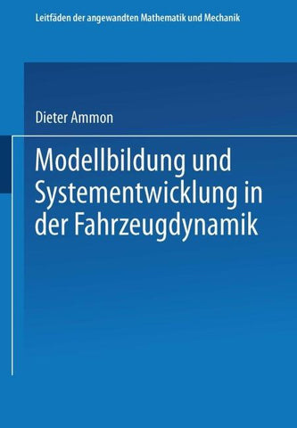 Modellbildung und Systementwicklung in der Fahrzeugdynamik