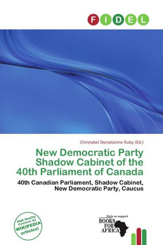 New Democratic Party Shadow Cabinet of the 40th Parliament of Canada