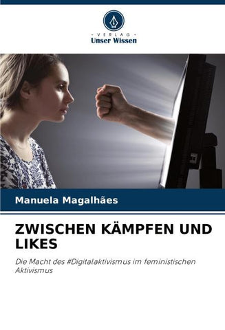 ZWISCHEN KÄMPFEN UND LIKES