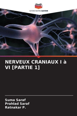 NERVEUX CRANIAUX I à VI [PARTIE 1]