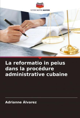 La reformatio in peius dans la procédure administrative cubaine