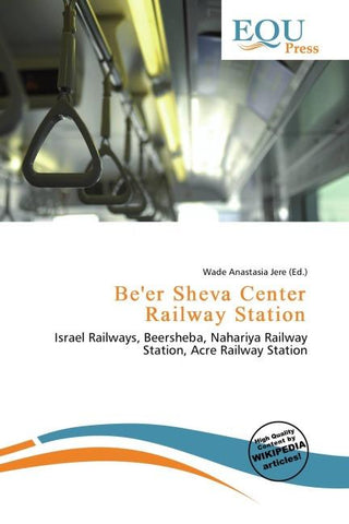 Be'er Sheva Center Railway Station