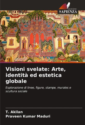 Visioni svelate: Arte, identità ed estetica globale
