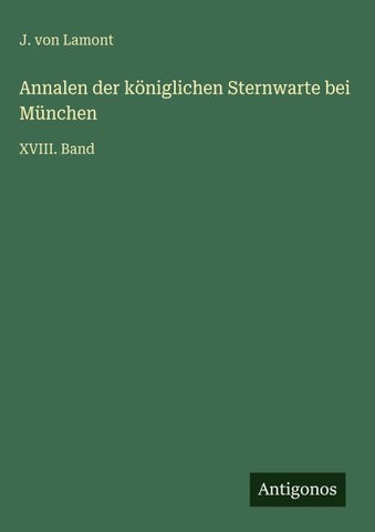 Annalen der königlichen Sternwarte bei München