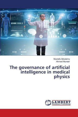 The governance of artificial intelligence in medical physics