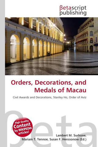 Orders, Decorations, and Medals of Macau