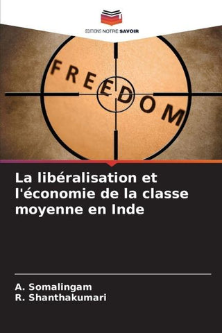 La libéralisation et l'économie de la classe moyenne en Inde