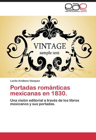 Portadas románticas mexicanas en 1830.