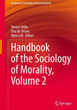 Handbook of the Sociology of Morality, Volume 2