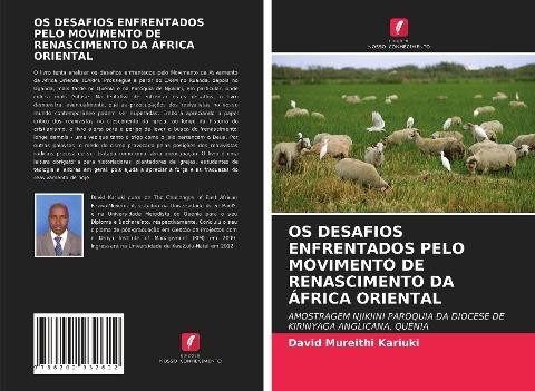 OS DESAFIOS ENFRENTADOS PELO MOVIMENTO DE RENASCIMENTO DA ÁFRICA ORIENTAL