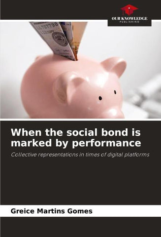 When the social bond is marked by performance