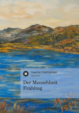 Der Menschheit Frühling