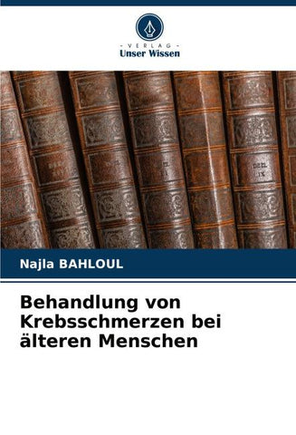 Behandlung von Krebsschmerzen bei älteren Menschen
