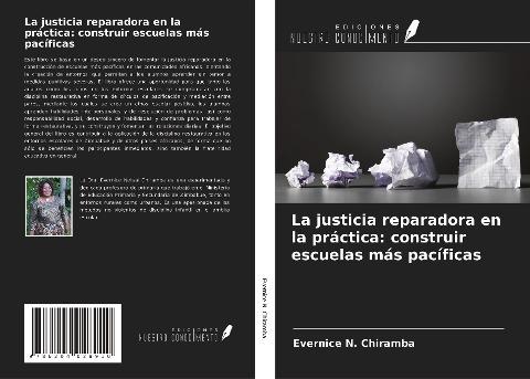 La justicia reparadora en la práctica: construir escuelas más pacíficas