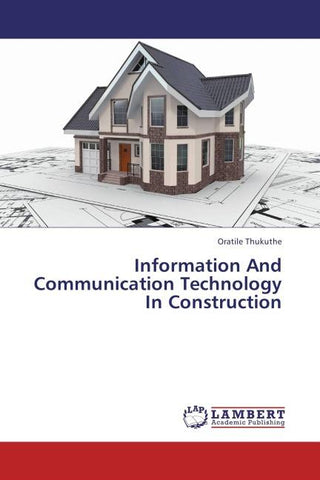 Information And Communication Technology In Construction