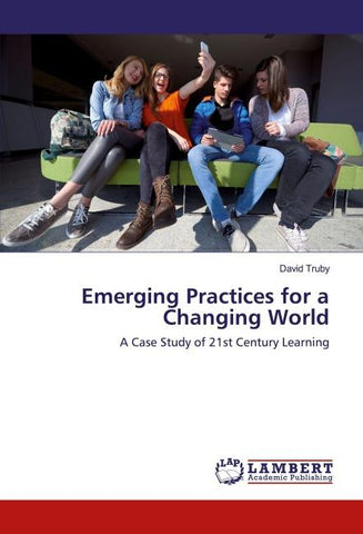 Emerging Practices for a Changing World