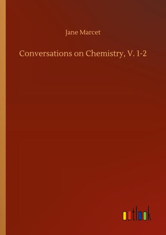Conversations on Chemistry, V. 1-2