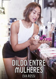 Dildo entre Mulheres