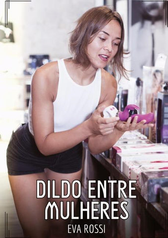 Dildo entre Mulheres